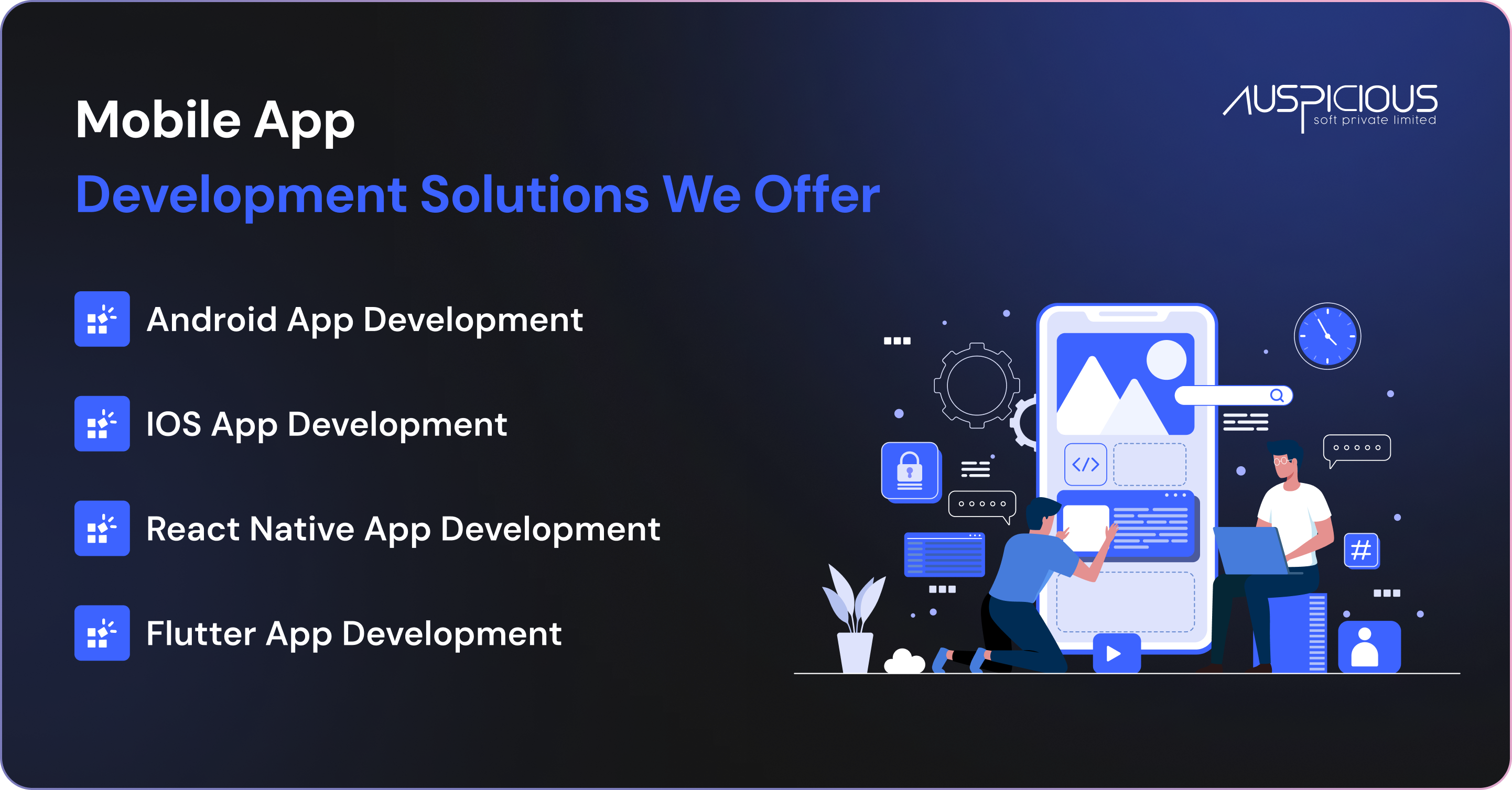 Mobile App Development Solutions We Offer